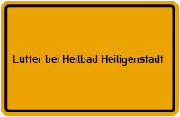 City Sign Lutter bei Heilbad Heiligenstadt