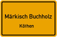Neu Köthener Straße in Märkisch BuchholzKöthen