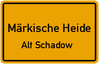 Raatschluch in Märkische HeideAlt Schadow
