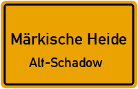 Raatschweg in Märkische HeideAlt-Schadow