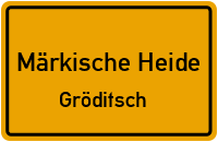 Gröditscher Dorfstraße in Märkische HeideGröditsch