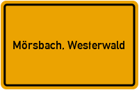 City Sign Mörsbach, Westerwald