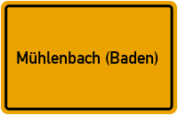 City Sign Mühlenbach (Baden)