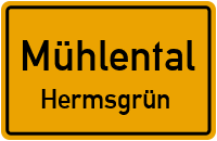 Untere Dorfstraße in MühlentalHermsgrün