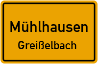 Dorfstraße in MühlhausenGreißelbach
