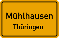 Ortsschild Mühlhausen / Thüringen