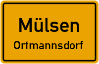 Ortmannsdorfer Straße in 08132 Mülsen (Ortmannsdorf)