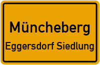 Eggersdorfer Waldstraße in MünchebergEggersdorf Siedlung