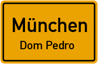 Fliederweg in MünchenDom Pedro