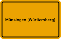 Ortsschild von Stadt Münsingen (Württemberg) in Baden-Württemberg