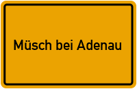City Sign Müsch bei Adenau