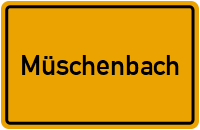 Ortsschild von Gemeinde Müschenbach in Rheinland-Pfalz