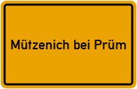 City Sign Mützenich bei Prüm