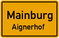 Straßenverzeichnis Mainburg Aignerhof