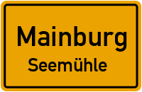 Seemühle in MainburgSeemühle