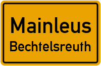 Straßenverzeichnis Mainleus Bechtelsreuth