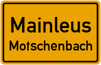 Motschenbacher Weg in MainleusMotschenbach