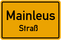 Straßenverzeichnis Mainleus Straß