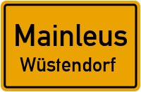 Wüstendorf in 95336 Mainleus (Wüstendorf)