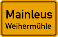 Straßenverzeichnis Mainleus Weihermühle