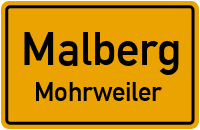 Malberger Straße in MalbergMohrweiler