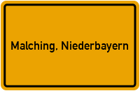 City Sign Malching, Niederbayern