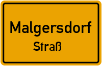Straßen in Malgersdorf Straß