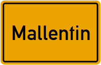 Ortsschild von Mallentin in Mecklenburg-Vorpommern
