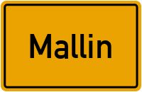 Ortsschild von Mallin in Mecklenburg-Vorpommern