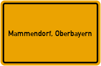 Ortsschild von Gemeinde Mammendorf, Oberbayern in Bayern