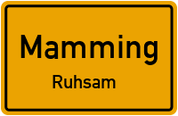 Straßenverzeichnis Mamming Ruhsam