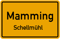 Straßenverzeichnis Mamming Schellmühl