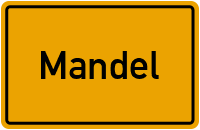 Ortsschild von Gemeinde Mandel in Rheinland-Pfalz