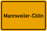 Ortsschild von Gemeinde Mannweiler-Cölln in Rheinland-Pfalz