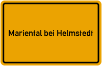 City Sign Mariental bei Helmstedt