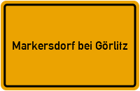 Ortsschild Markersdorf bei Görlitz