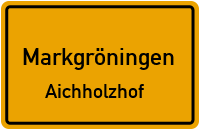 Aichholzhof in MarkgröningenAichholzhof