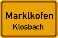 Klosbach in MarklkofenKlosbach