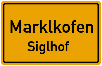 Siglhof in MarklkofenSiglhof
