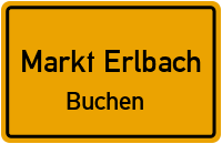 Buchen in 91459 Markt Erlbach (Buchen)
