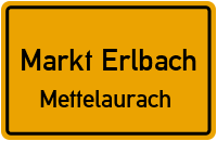 Straßen in Markt Erlbach Mettelaurach