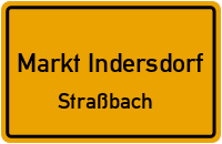 Straßbach in Markt IndersdorfStraßbach