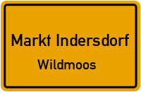 Straßenverzeichnis Markt Indersdorf Wildmoos