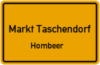 Straßenverzeichnis Markt Taschendorf Hombeer