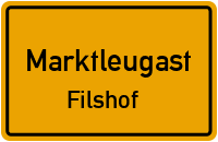 Filshof in MarktleugastFilshof