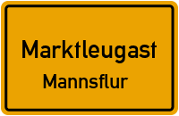 Stadtsteinacher Weg in MarktleugastMannsflur
