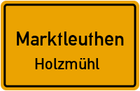 Straßenverzeichnis Marktleuthen Holzmühl