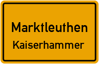 Straßenverzeichnis Marktleuthen Kaiserhammer