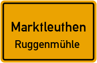 Straßenverzeichnis Marktleuthen Ruggenmühle