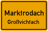 Großvichtach in MarktrodachGroßvichtach
